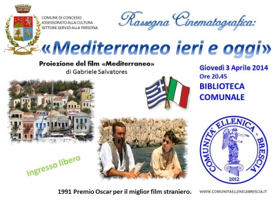 2014 	Rassegna cinematografica «Mediterraneo ieri e oggi»