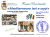2014 	Rassegna cinematografica &laquo;Mediterraneo ieri e oggi&raquo;